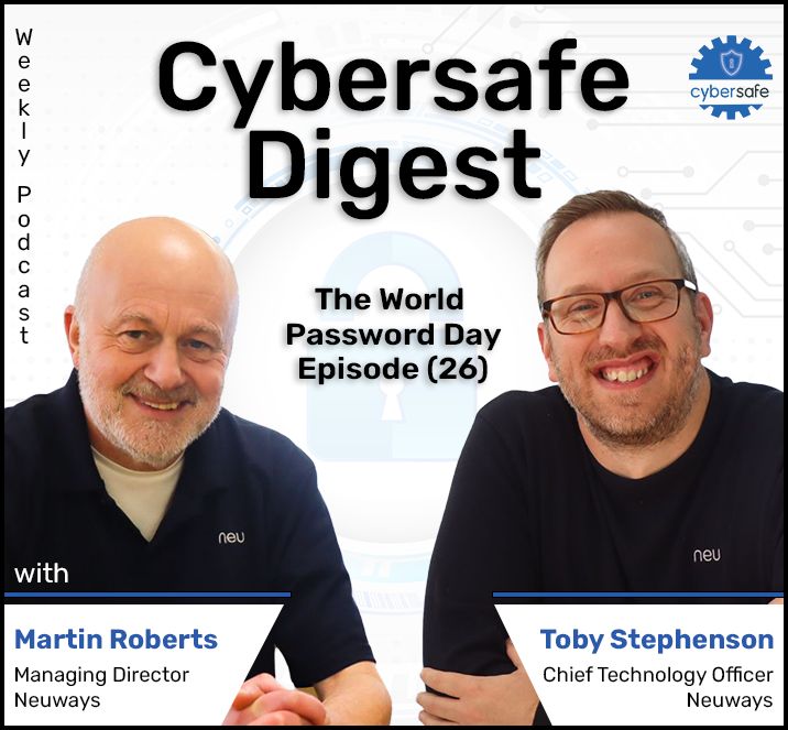 World Password Day Cybersafe Digest episode